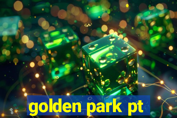 golden park pt