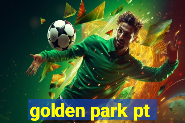 golden park pt