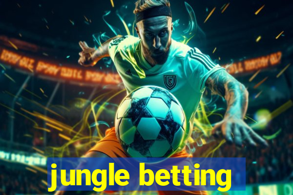 jungle betting