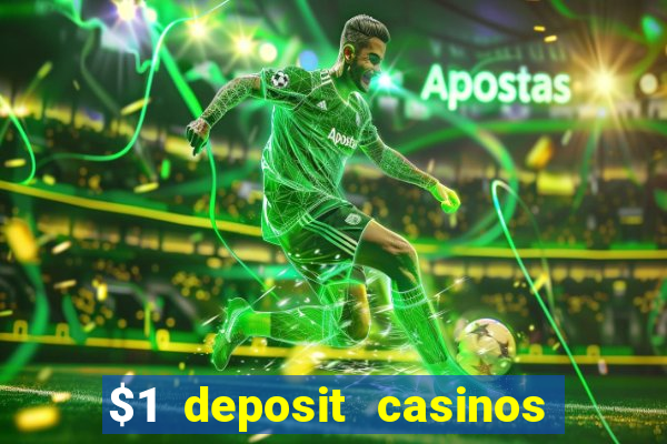 $1 deposit casinos nz players