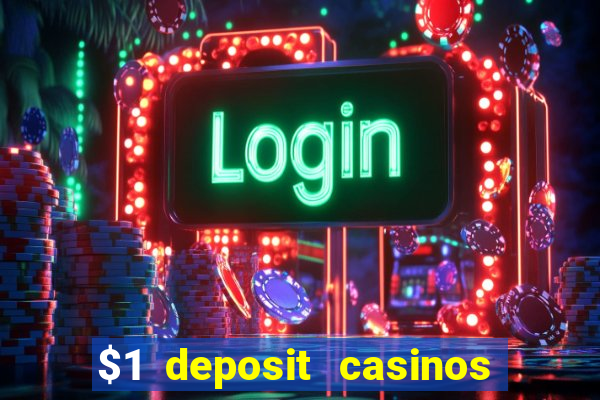 $1 deposit casinos nz players