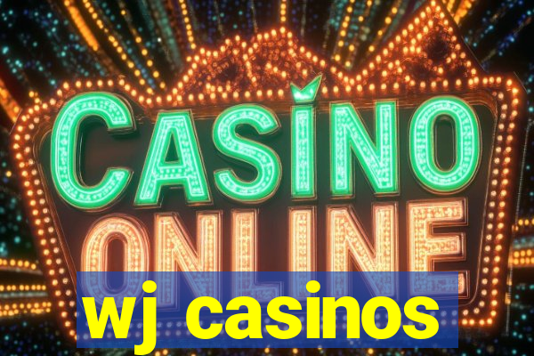 wj casinos