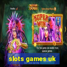 slots games uk