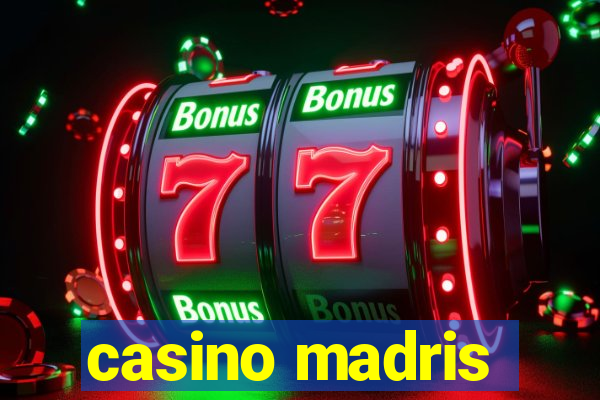 casino madris