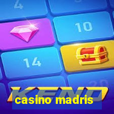 casino madris