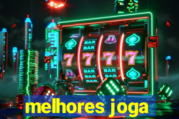 melhores joga