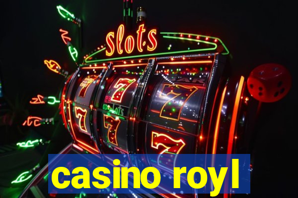 casino royl