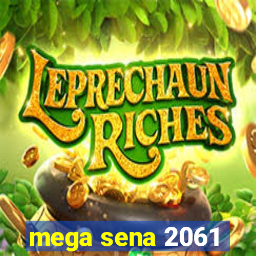 mega sena 2061