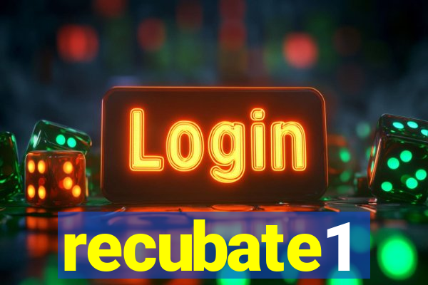 recubate1