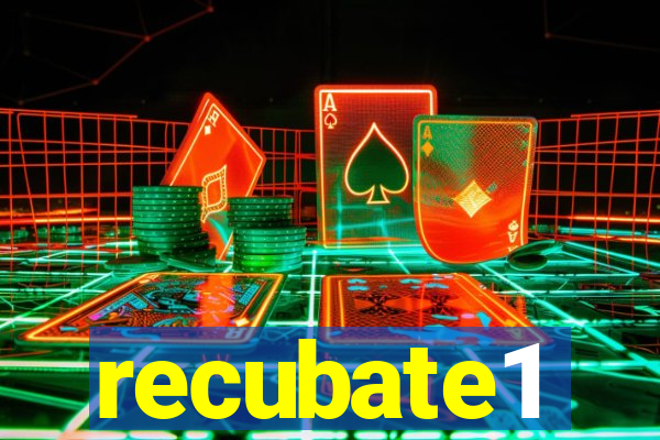 recubate1