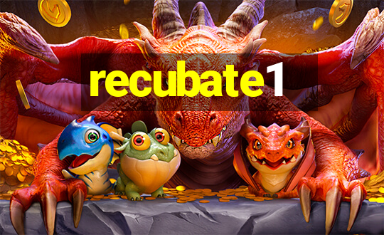 recubate1