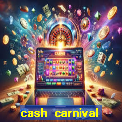 cash carnival casino slots