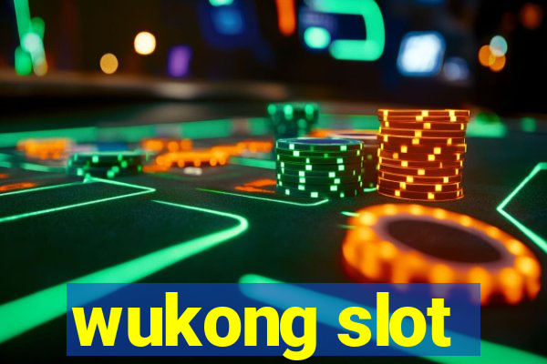 wukong slot