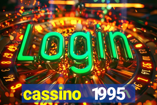 cassino 1995 dublado online