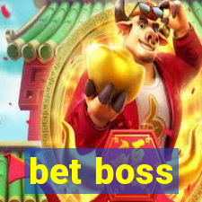 bet boss