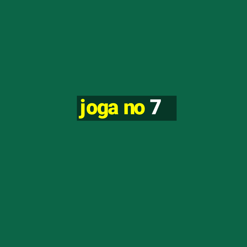 joga no 7