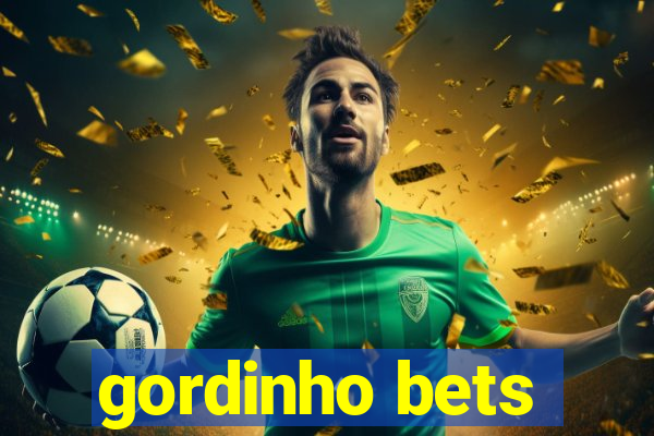 gordinho bets