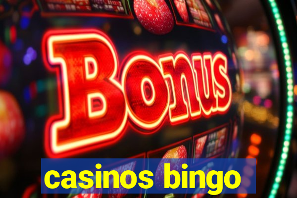 casinos bingo