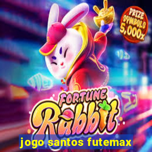 jogo santos futemax