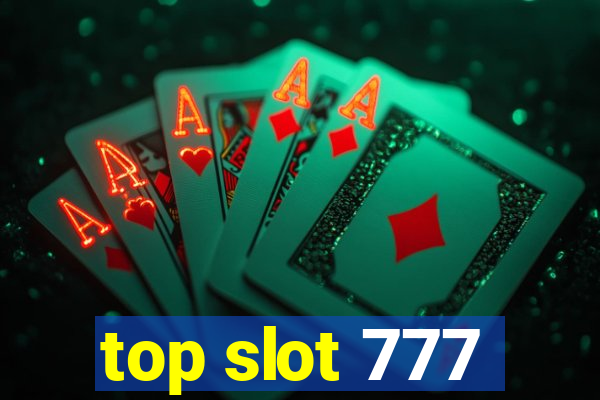 top slot 777