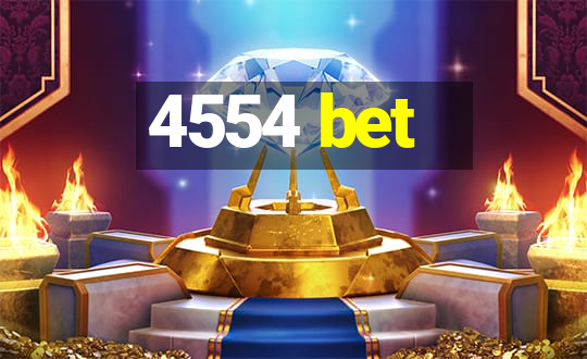 4554 bet