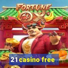 21 casino free