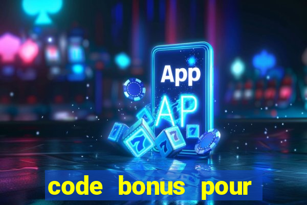 code bonus pour casino 777