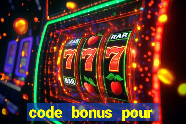 code bonus pour casino 777