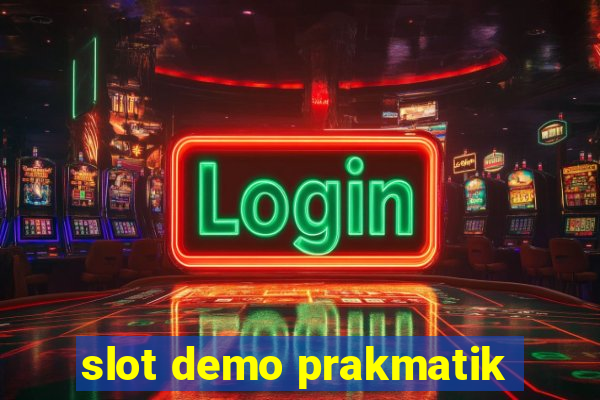 slot demo prakmatik