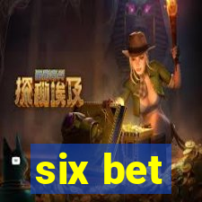 six bet