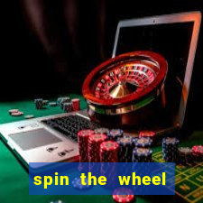 spin the wheel spin to win online