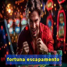 fortuna escapamento