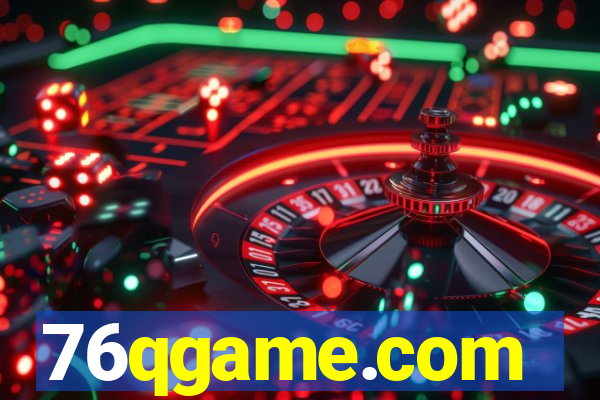 76qgame.com