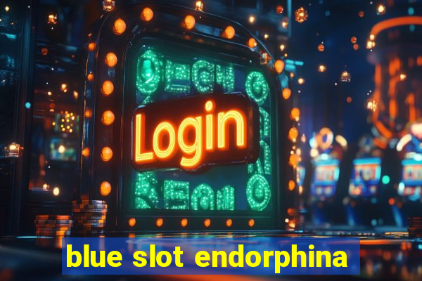 blue slot endorphina