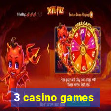 3 casino games