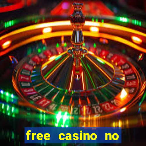 free casino no deposit money