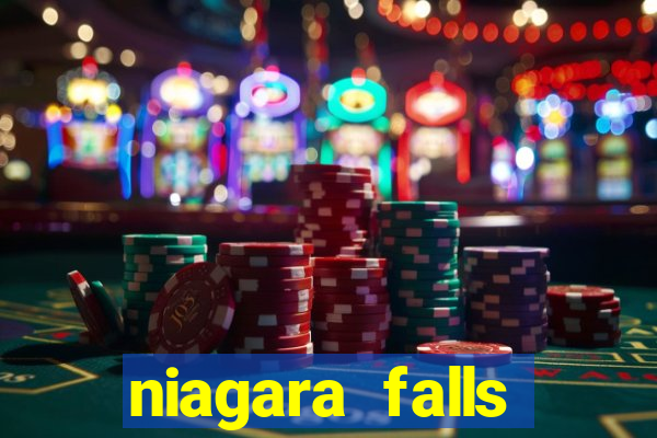 niagara falls fallsview casino resort