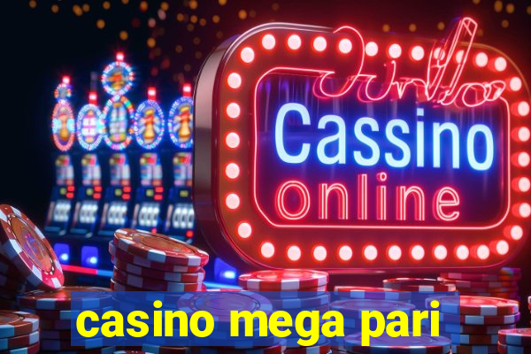 casino mega pari