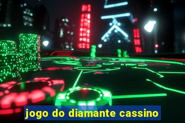 jogo do diamante cassino