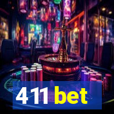 411 bet