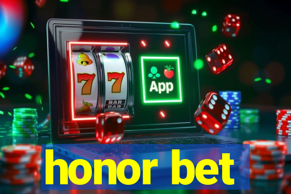 honor bet