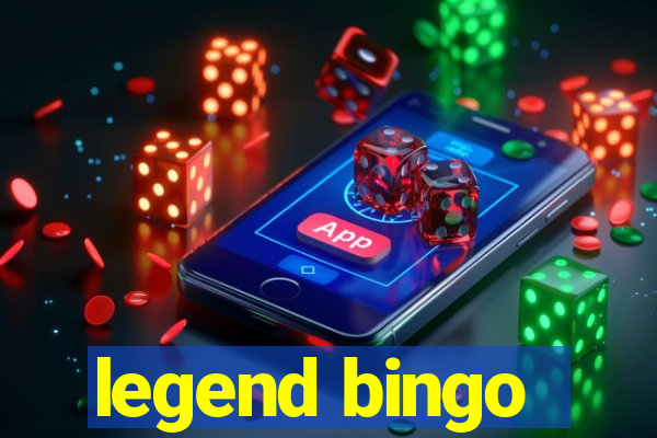 legend bingo