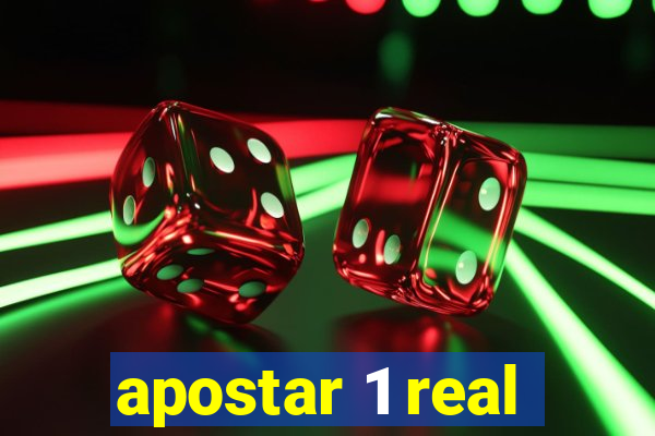 apostar 1 real