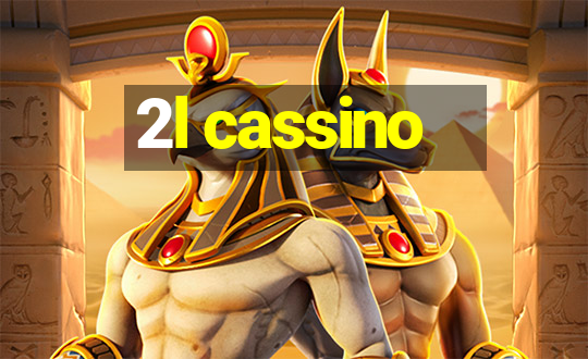 2l cassino