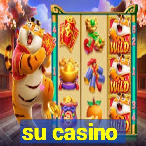 su casino