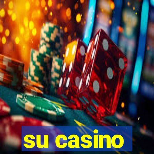 su casino