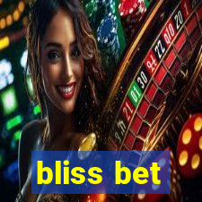 bliss bet