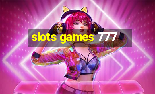 slots games 777