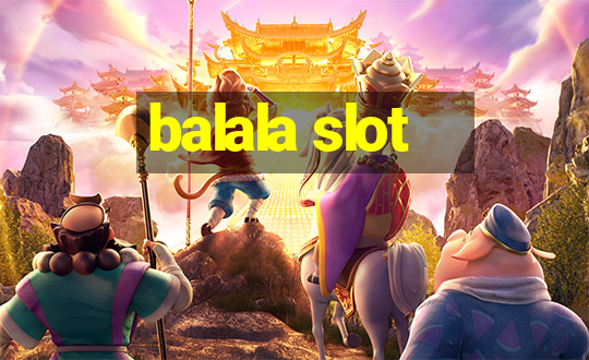 balala slot