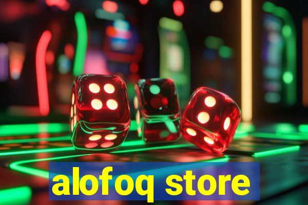 alofoq store